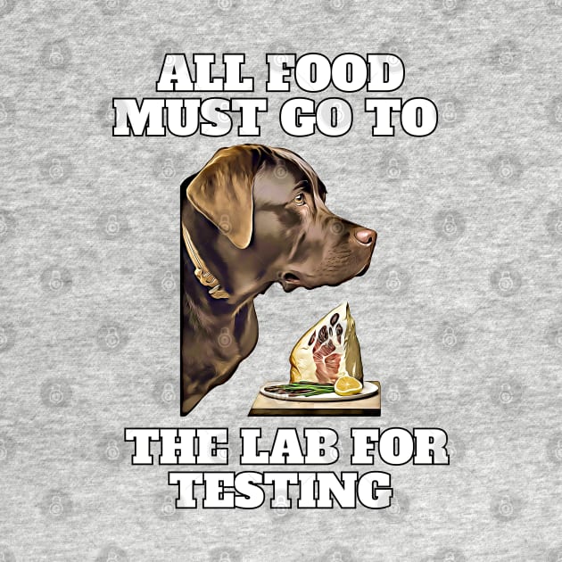 Black Lab Steak-Lover Funny Dog Memes Labrador Retriever by Unboxed Mind of J.A.Y LLC 